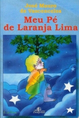 скачать книгу Моё дерево Апельсина-лима (ЛП) автора Хосе Васконселос
