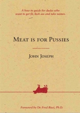 скачать книгу Мясо — для слабаков автора Джон Джозеф