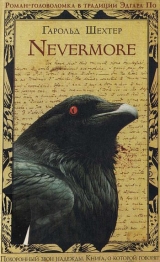 скачать книгу Nevermore автора Гарольд Шехтер