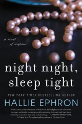 скачать книгу Night Night, Sleep Tight автора Hallie Ephron