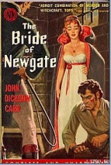 скачать книгу Ньюгейтская невеста автора Джон Диксон Карр