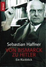 скачать книгу От Бисмарка к Гитлеру автора Себастьян Хаффнер
