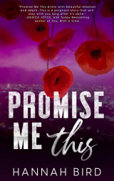 скачать книгу Пообещай мне это (ЛП) автора Берд Ханна