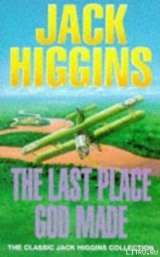 скачать книгу Последнее место, которое создал Бог автора Джек Хиггинс