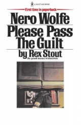 скачать книгу Пожалуйста, избавьте от греха автора Рекс Стаут