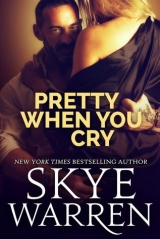 скачать книгу Pretty When You Cry  автора Skye Warren