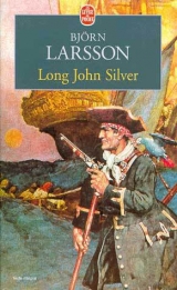 скачать книгу Приключения долговязого Джона Сильвера автора Деннис Джуд