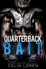 скачать книгу Quarterback Bait  автора Celia Loren