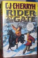 скачать книгу Rider at the Gate автора C. J. Cherryh