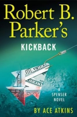 скачать книгу Robert B. Parker's Kickback автора Ace Atkins