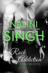 скачать книгу Rock Addiction автора Nalini Singh