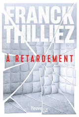 скачать книгу С задержкой (ЛП) автора Франк Тилье