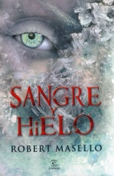 скачать книгу Sangre y Hielo автора Robert Masello