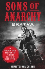 скачать книгу Sons of Anarchy. Bratva автора Christopher Golden