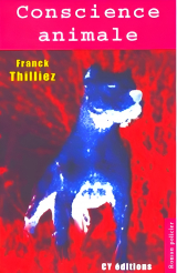 скачать книгу Совесть животного (ЛП) автора Франк Тилье
