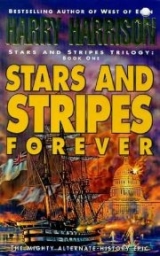 скачать книгу Stars and Stripes Forever автора Harry Harrison