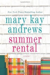 скачать книгу Summer Rental автора Mary Kay Andrews