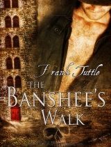 скачать книгу The Banshee's walk автора Frank Tuttle