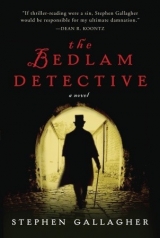 скачать книгу The Bedlam Detective автора Stephen Gallagher