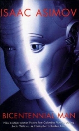 скачать книгу The Bicentennial Man and Other Stories автора Isaac Asimov