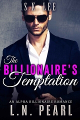 скачать книгу The Billionaire's Temptation: Alpha Billionaire Romance автора L. N. Pearl