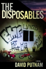скачать книгу The Disposables автора David Putnam