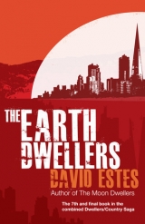 скачать книгу The Earth Dwellers автора David Estes