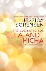 скачать книгу The Ever After of Ella and Micha автора Jessica Sorensen