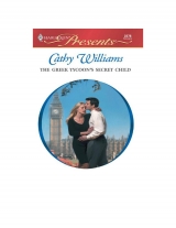 скачать книгу The Greek Tycoon's secret child автора Cathy Williams