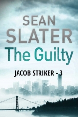 скачать книгу The Guilty автора Sean Slater