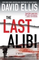 скачать книгу The Last Alibi автора David Ellis