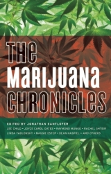 скачать книгу The Marijuana Chronicles автора Jonathan Santlofer