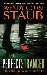 скачать книгу The Perfect Stranger автора Wendy Corsi Staub