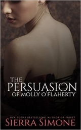скачать книгу The Persuasion of Molly O'Flaherty автора Sierra Simone