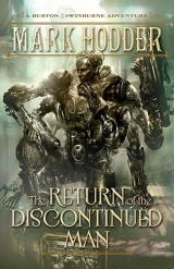 скачать книгу The Return of the Discontinued Man автора Mark Hodder