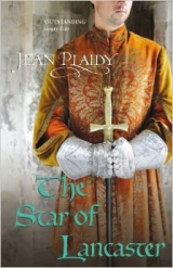 скачать книгу The Star of Lancaster автора Jean Plaidy