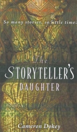 скачать книгу The Storyteller's Daughter автора Кэмерон Доки