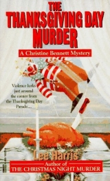 скачать книгу The Thanksgiving Day Murder автора Lee Harris
