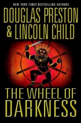 скачать книгу The Wheel of Darkness автора Lincoln Child