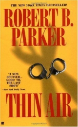 скачать книгу Thin Air автора Robert B. Parker