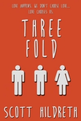 скачать книгу Threefold автора Scott Hildreth