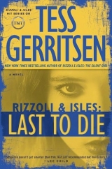 скачать книгу Тот, кто умрет последним автора Тесс Герритсен