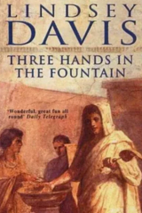 скачать книгу Три руки в фонтане автора Линдсей Дэвис