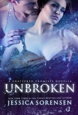 скачать книгу Unbroken автора Jessica Sorensen