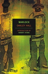скачать книгу Warlock автора Oakley Hall