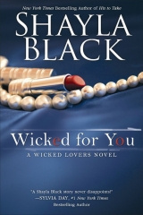 скачать книгу Wicked for You автора Shayla Black