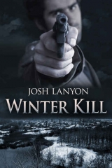 скачать книгу Winter Kill  автора Josh lanyon