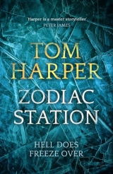 скачать книгу Zodiac Station автора Tom Harper