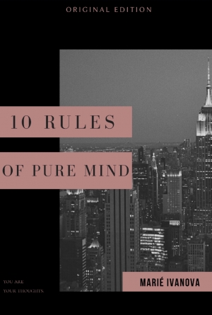 обложка книги 10 Rules Of Pure Mind - Мария Иванова
