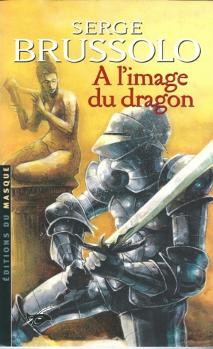 обложка книги A l'image du dragon - Serge Brussolo